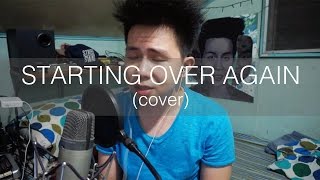 Starting Over Again Male Version cover  Karl Zarate [upl. by Halie]