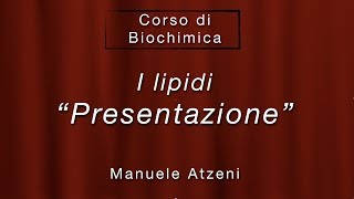 I lipidi  Presentazione Lezione 46 [upl. by Cynthie]