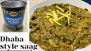 Dhaba Style Saag Recipe  palak ka saag  canned spinach recipe ideas I Spinach Puree Recipes [upl. by Scever214]