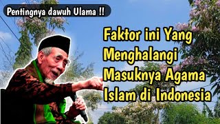 ngaji mbah moen PERJUANGAN MASUKNYA AGAMA ISLAM DI INDONESIA ADA YANG MENGHALANGI [upl. by Aratahs841]