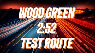 WOOD GREEN 1452 TEST ROUTE  THINGS YOU NEED TO KNOW TO PASS YOUR TEST [upl. by Meluhs]