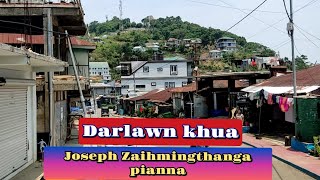 Darlawn khua Joseph Zaihmingthanga pian leh murna [upl. by Ealasaid]