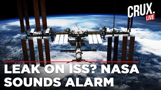 NASA Live  International Space Station Leaking Growing Concern For Safety On Astronauts  USA [upl. by Anehsuc]