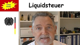 Liquidsteuer Ein paar Worte [upl. by Hance]