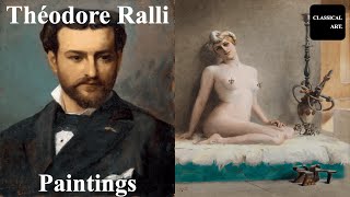 Théodore Ralli  The Best of His Orientalist Paintings [upl. by Ellehc]