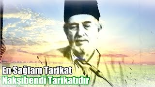 En Sağlam Tarikat Nakşibendi Tarikatıdır  Üstad Kadir Mısıroğlu [upl. by Annairda]