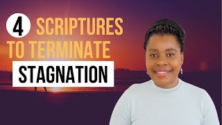 4 Scriptures To Terminate Stagnation  Personal Bible Study [upl. by Shurwood]