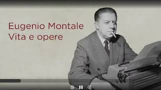 Eugenio Montale  Vita e opere [upl. by Sheree]