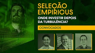 🔴 AO VIVO Onde investir depois da turbulência  Seleção Empiricus [upl. by Rimola650]