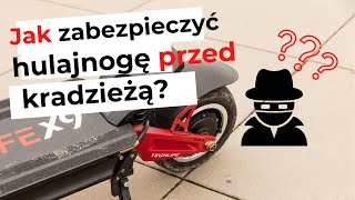 Jak zabezpieczyć hulajnogę elektryczną przed kradzieżą  MOBI  Mobiwaypl [upl. by Eyllom]