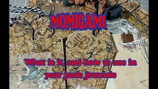 QUICK MAKES Series 2  Tutorial for Momigami and how to use it in your Junk Journals [upl. by Ietta859]