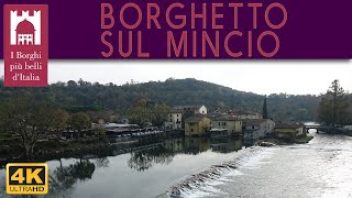 BORGHETTO SUL MINCIO  Borghi dItalia [upl. by Eelyram]