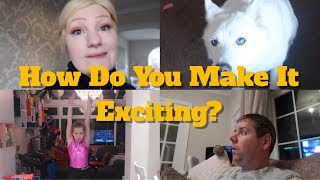 How Do You Make It Exciting  Clarke Family Adventures  Weekly Vlog [upl. by Ettenej193]