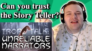 Trope Talk Unreliable Narrators  OverlySarcasticProductions Reaction [upl. by Acinoryt]