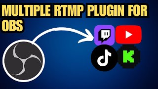 How to MultiStream to Twitch YouTube Kick amp Tiktok for FREE Multiple RTMP Plugin [upl. by Aneris]