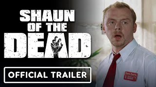 Shaun of the Dead  Official 20th Anniversary Release Trailer 2024 Simon Pegg Nick Frost [upl. by Olivette]