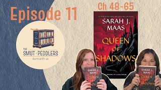 Ep 11 Queen of Shadows Ch 4865  The Smut Peddlers Podcast [upl. by Geiss809]