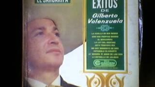 GILBERTO VALENZUELA La Ley del Destino [upl. by Erdried]