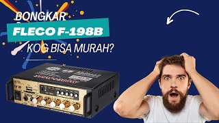 BONGKAR ISI DALAM AMPLIFIER FLECO F198B [upl. by Gregrory319]