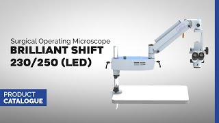 Brilliant Shift 230  250 LED  Surgical Microscope  Appasamy Associates [upl. by Taub]