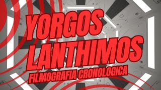 YORGOS LANTHIMOS  Filmografia cronologica [upl. by Yhtrod]