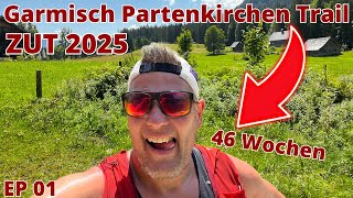 ZUT 2025  Garmisch Partenkirchen Trail [upl. by Alleirbag]