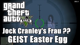 GTA 5 Spezial ★ Jock Cranleys Frau   GEIST EASTER EGG  ★ [upl. by Oironoh793]