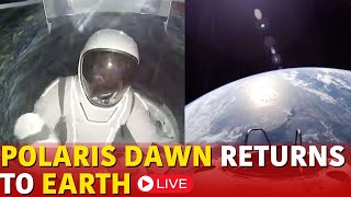 Polaris Dawn Mission LIVE  Polaris Dawn Returns To Earth  Space X News LIVE  Jared Isaacman N18G [upl. by Eyk]