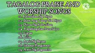 quotTAGALOG PRAISE AND WORSHIP SONGSquot christiansong worshipsongs praiseandworshipsong [upl. by Auhoj]