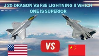 Comparison Between F35 Lightning ii vs J20 DragonUltra Defence [upl. by Neddra]