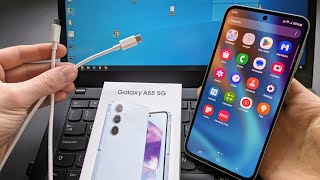 Samsung Galaxy A55 5G  Connect to PC amp Transfer Files PhotosVideos Windows ampMac Computer Laptop [upl. by Revlis]