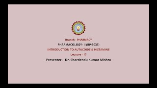 PharmacologyII  Introduction to Autacoids amp Histamine AKTU Digital Education [upl. by Llerrej]