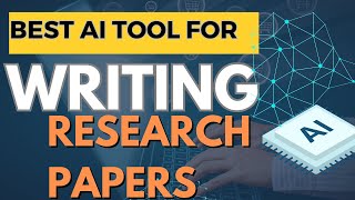 Best AI writing tool for researchers  Step by step guide [upl. by Eldorado310]