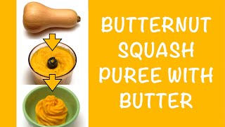 How to Make Butternut Squash Puree with Butter  Easy Recipe [upl. by Kcirtapnhoj]