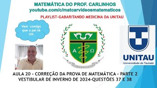 MEDICINA UNITAU 2024VESTIBULAR DE VERÃOAULA 20 [upl. by Jackquelin]