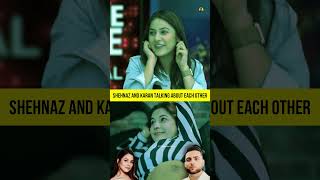 KARAN AUJLA And SHEHNAZ GILL Talking About Each Other [upl. by Esimehc]