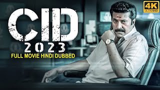 CID 2023  New South Movie Dubbed in Hindi Full  Mammootty New South Movies  CID 2023 South Movie [upl. by Acinaj]