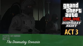 GTA 5 The Doomsday Heist The Doomsday Scenario Act 3 First Playthrough PC [upl. by Ytsirt]