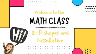 2D Shapes and Tessellation  Mini math lesson for kids [upl. by Paulson]