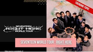 SEVENTEEN Announces New World Tour RIGHT HERE Starting in October [upl. by Ennirak]