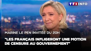 quotLes Français infligeront une motion de censure au gouvernementquot selon Marine Le Pen [upl. by Ruford]