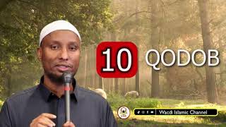 10 Qodob Noloshada Maxay Ku Horseedi Karaan  Sh Abdirisaq Hashi [upl. by O'Gowan]