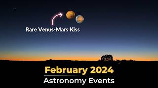 Dont Miss These Astronomy Events In February 2024  VenusMars Conjunction  Meteor ShowerJupiter [upl. by Betthezel]