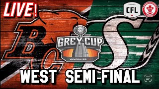 BC Lions vs Saskatchewan Roughriders WEST SEMIFINAL LIVE 1122024 [upl. by Iblehs]