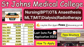 St Johns Medical College Admission 2023StJohns Nursing College FeesSt Johns Allied Health Fees [upl. by Vipul759]