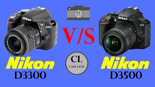 Nikon D3300 vs Nikon D3500 [upl. by Llerdnek]