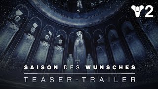 Destiny 2 Saison des Wunsches  LaunchTrailer DE [upl. by Damaris250]