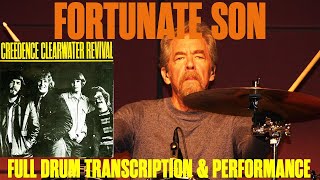 Creedence Clearwater Revival  Fortunate Son  Full Drum Transcription amp Performance [upl. by Ferreby]