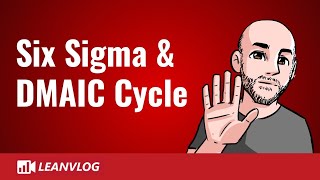 Lean Six Sigma  E1  Six Sigma and DMAIC Cycle [upl. by Milena45]