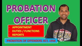 Probation Officer  Duties  Functions  Probation of Offenders Act 1958 [upl. by Rancell]